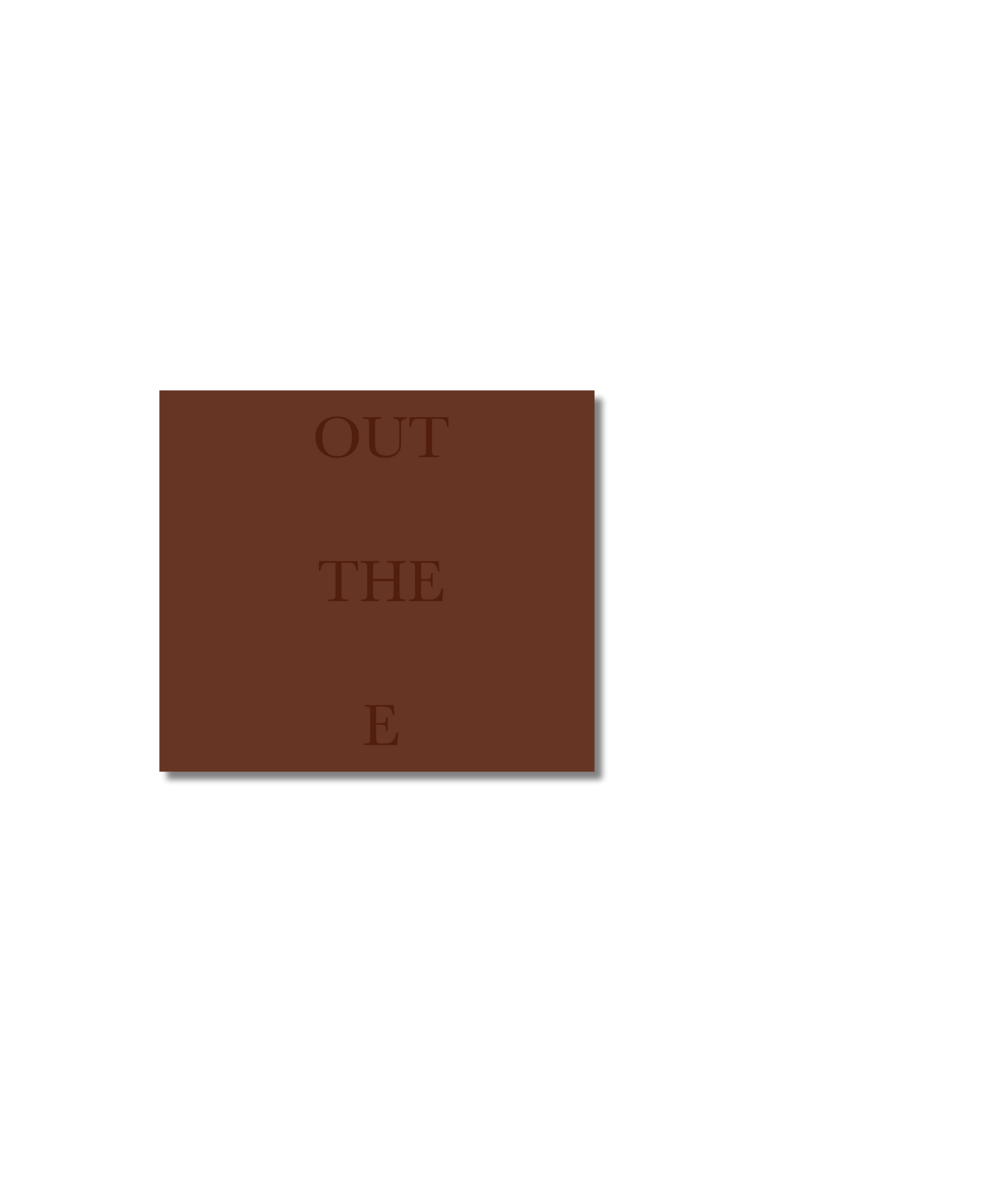 Out The E