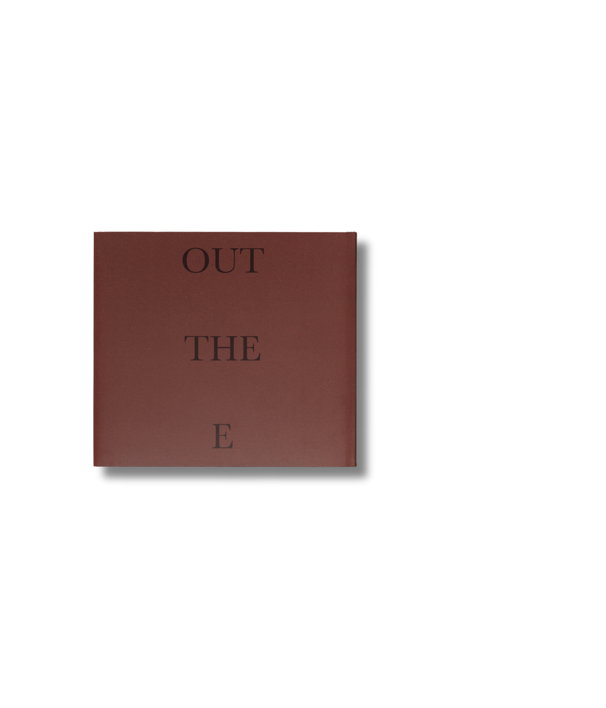 Out The E